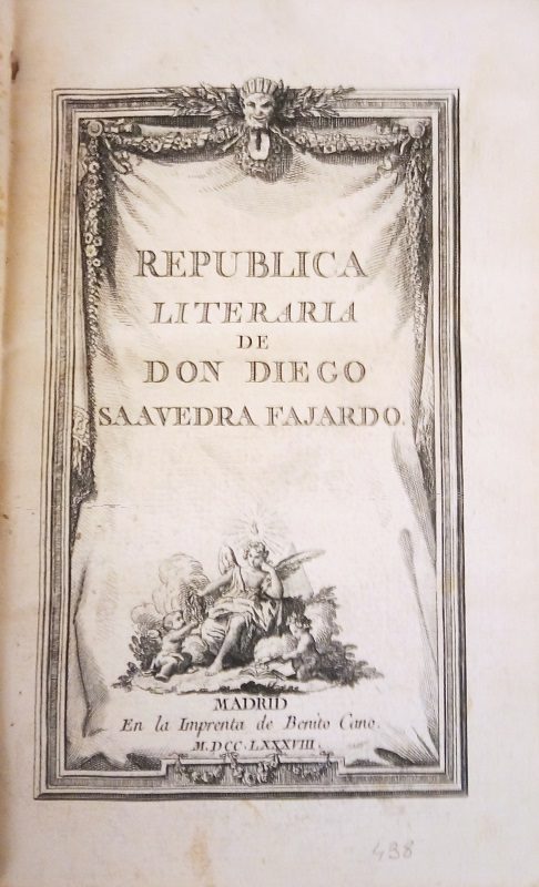4.06. Saavedra y Fajardo : República Literaria (1788)