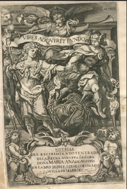 6.01.10. Noticia del recibimiento i entrada de la reyna nuestra señora doña Maria Ana de Austria en la … villa de Madrid (1650)
